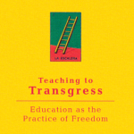 Book cover of bell hook's book, Teaching to Transgress - Education as the Practice of Freedom