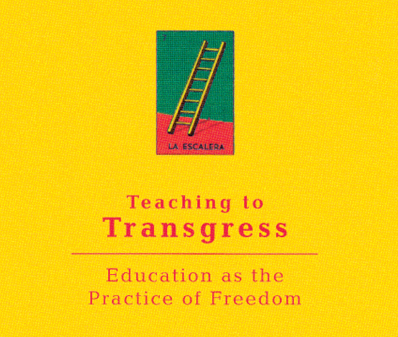 Book cover of bell hook's book, Teaching to Transgress - Education as the Practice of Freedom
