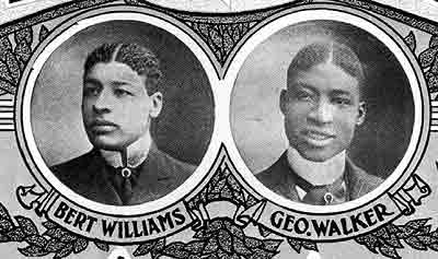 Bert Williams and George Walker